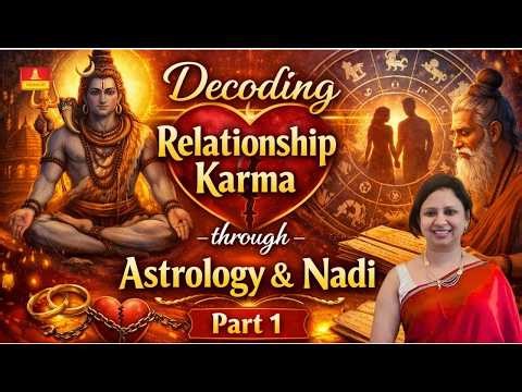 Decode Karmic Patterns : relationship Karma through Nadi or birthchart reading