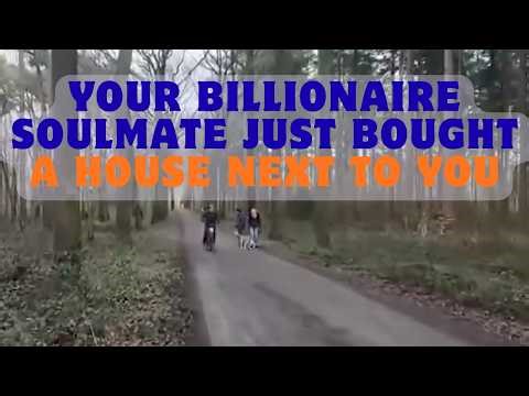 Angels Say： Your BILLIONAIRE Soulmate just Bought a House next to you