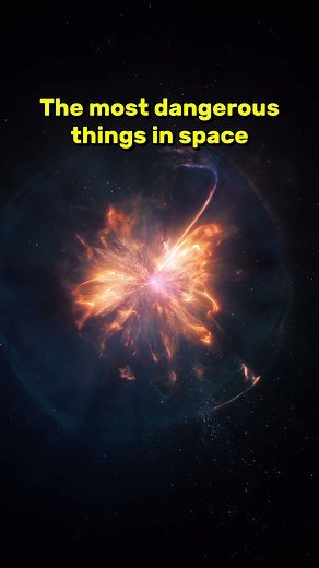 The most dangerous things in space #space #universe #dangerous | gamma ray bursts