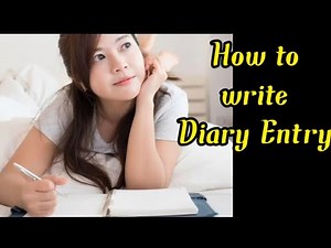 How to write Diary Entry (explanation in English) #diaryentry