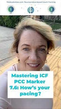 Mastering ICF PCC Marker 7.6: How’s your pacing?