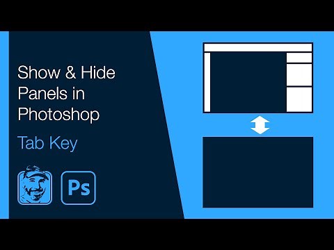 Show and Hide Panels in Photoshop (Tab Key)