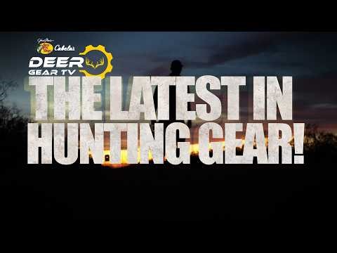 The Latest in Hunting Gear!