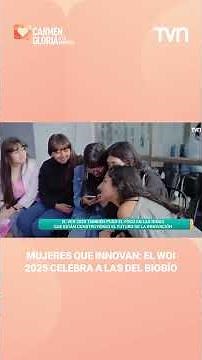 Women in Innovation: WOI 2025 Celebrates Women from Biobío | Carmen Gloria at Your Service