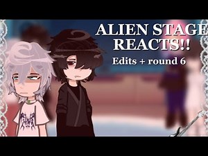 ALIEN STAGE REACTS!!! Mizisua, ivantill, EDITS + ROUND 6