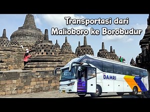 Transportation from Malioboro to Borobudur Temple using the Trans Jogja bus and Damri bus