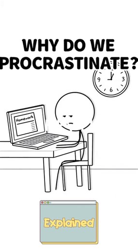 Why People Procrastinate ?