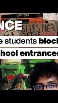 Why are French students blocking their school entrances? • FRANCE 24 English