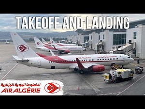 Takeoff and Landing | Air Algérie 737-800 | ALG - BCN