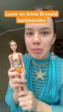 Laver mig selv som Barbie