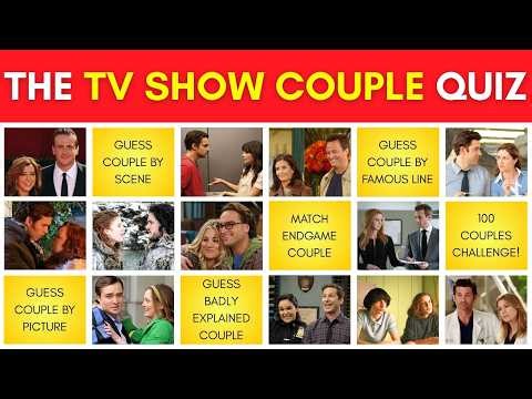 Guess the TV Show Couple by scene, picture, line & more! 📺🍿 | 100 Famous Couples | TV Show Quiz