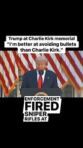 1.3M views · 3.2K reactions | Trump at the #charliekirk memorial event: "They fired sniper rifles at #ice agents, and me. But I made a turn at a good time. I made a turn at a good time. Charlie couldn't believe it, actually." | Chase Lindsey | Facebook