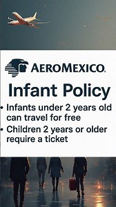 Aeromexico Infant Policy: Rules, Travel Guidelines and Benefits