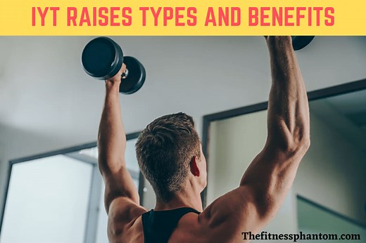 6 Best IYT Raises Variations and Their Benefits - The Fitness Phantom
