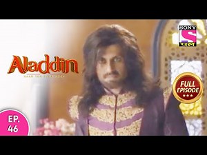 Aladdin - Naam Toh Suna Hoga | अलाद्दिन - नाम तो सुना होगा | Episode 46 | 30th July, 2020
