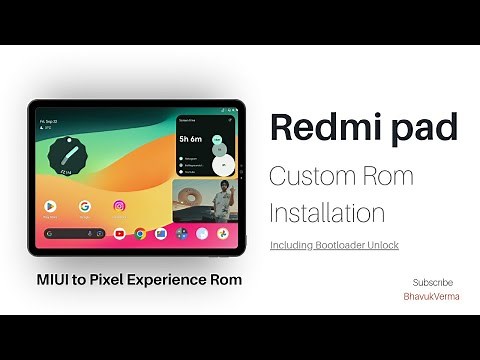 Redmi Pad : Custom Rom Installation Tutorial | Bootloader Unlocking | Pixel Experience Plus Rom