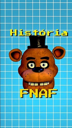 HISTÓRIA de FNAF é muito COMPLEXA!