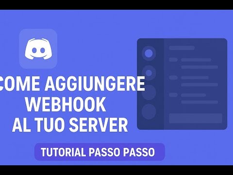 Tutorial Discord – Aggiungere Webhook