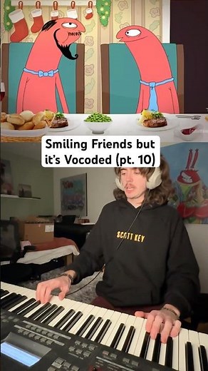 Smiling Friends but it’s Vocoded (pt. 10) #vocoder #piano #smilingfriends #meme