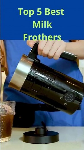 Top 5 Best Milk Frothers of 2025 - Which One Is Best?