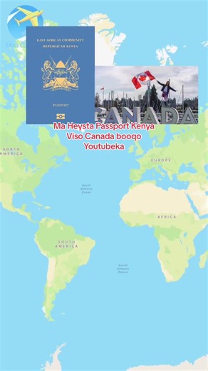 Passport and Visa Services from Kenya to Canada for Somali Citizens