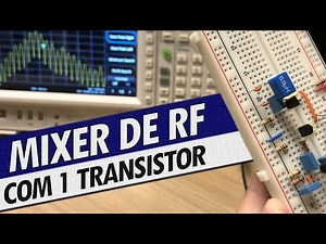 BUILD AN RF MIXER WITH A SINGLE TRANSISTOR!