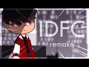 IDFC meme (remake) || Gacha Club || 30K special ♥