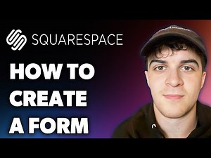 How to Create a Form in Squarespace (Full 2025 Guide)