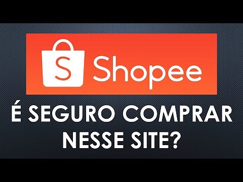 SHOPEE - É seguro comprar nessa loja?