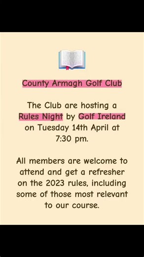 County Armagh Golf Club Rules Night Reminder Dear Member, The Club are hosting a Rules Night by Golf Ireland on Tuesday 14th April at 7:30 pm. All members are welcome to attend and get a refresher on the 2023 rules, including some of those most relevant to our course. Hope to see plenty of members there. Regards Match and Handicap #golf #golfrules #golftok #golftiktoks
