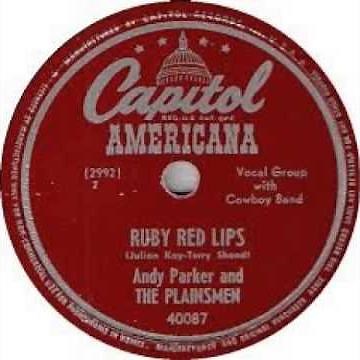 "Ruby Red Lips" - Andy Parker & The Plainsmen (1948 Capitol Americana)