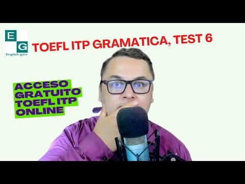 toefl itp gramatica, test 6