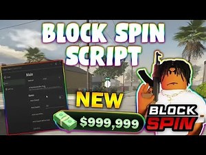 *NEW* BlockSpin Script (PASTEBIN 2025) ( AUTO FARM MONEY, AUTO DEPOSIT, ESP )