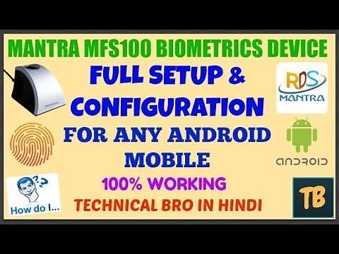 Mantra MFS 100 Fingerprint Device Full Installation in Any Android Phone | 100% Working [Hindi]
