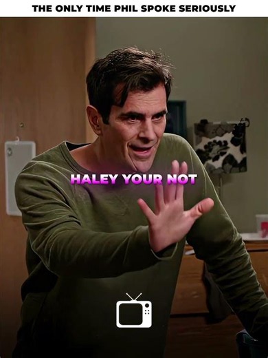 Phil Made Sure Haley Understood...