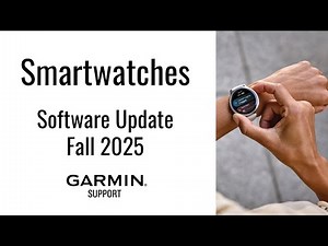 Garmin Smartwatches | Fall 2025 Software Update | Garmin Support