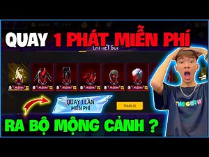NTN - Tôi Đã Quay Ra Luôn Bộ " MỘNG CẢNH " Trong FF Với Duy Nhất 1 Phát Miễn Phí ?