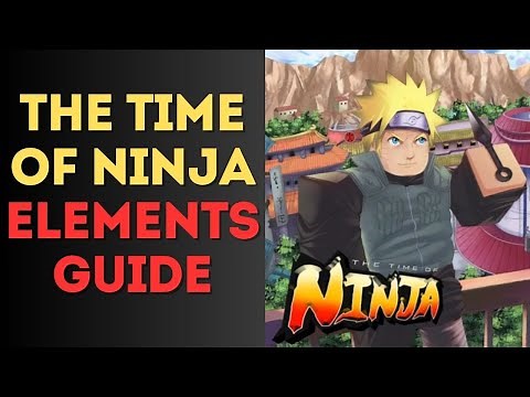 The Time Of Ninja Elements Guide