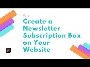 How to Create a Newsletter Subscription Box on Your Website