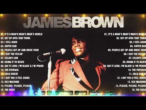 James Brown Greatest Hits 2025 | Full Album Playlist | The Godfather of Soul's Top 30 Songs