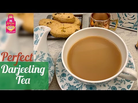 Perfect Darjeeling tea Recipe | With exact timings and quantities| ApronGirl