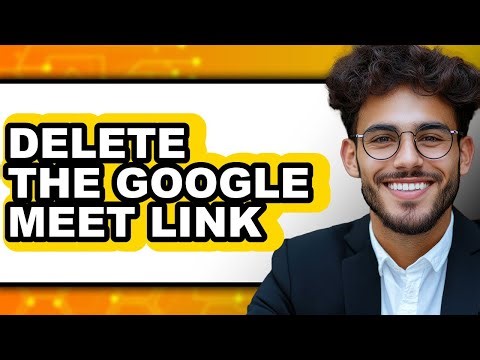 How to Delete the Google Meet Link (full Guide)