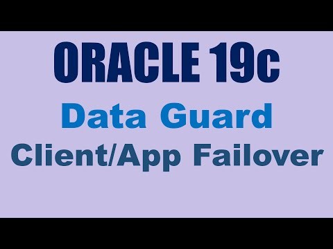 Oracle 19c Data Guard Configure Client/App Failover