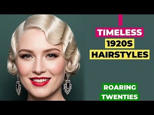 10 Timeless 1920S Hairstyles That Define The Roaring Twenties