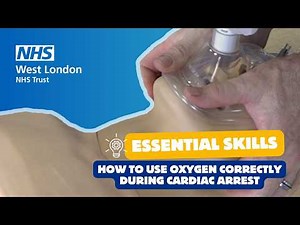 Essential skills: How to use oxygen correctly during cardiac arrest