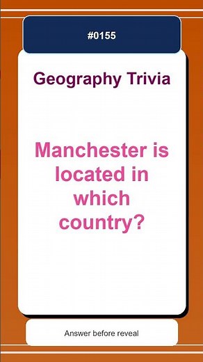 Geography Trivia Quiz #0155 | Manchester is located in which country?