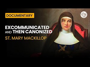 The Untold Story of St. Mary MacKillop, Australia's First Saint | Glorious Lives