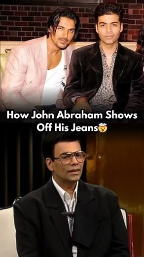 71K views · 462 reactions | How John Abraham Shows Off His JeansKaran Johar #johnabraham #karanjohar #hindi #bollywood | Karan John Peak | Facebook