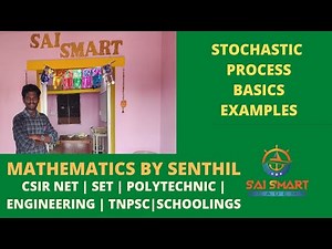 74. STOCHASTIC PROCESS | BASICS AND EXAMPLES | MATHEMATICS BY SENTHIL