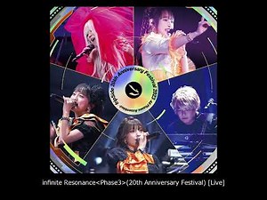 08:infinite Resonance＜Phase3＞＊fripSide 20th Anniversary Festival(LIVE)₋Audio₋